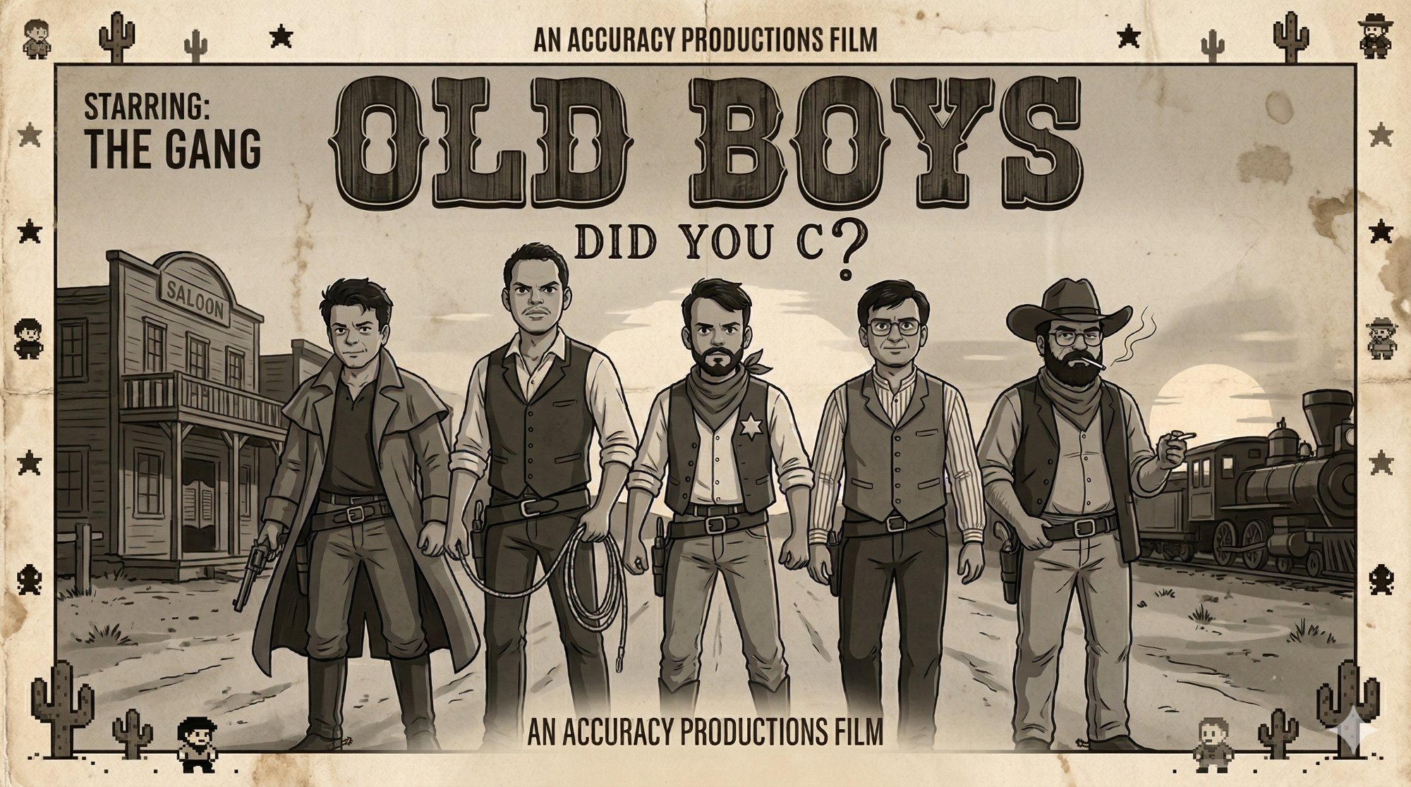 Old Boys - Did You C? An Accuracy Productions Film